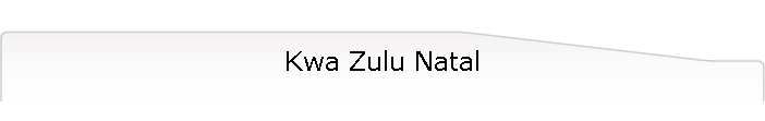 Kwa Zulu Natal
