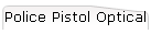 Police Pistol Optical