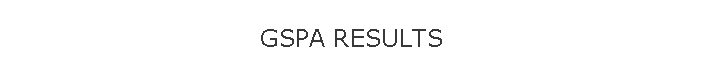 GSPA RESULTS